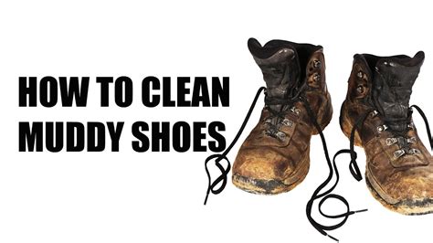 how to clean muddy boots.